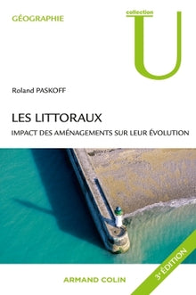 Les littoraux: Impact des aménagements sur leur évolution