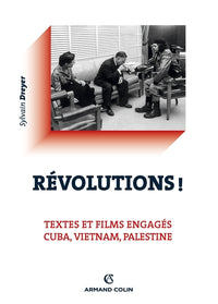 Révolutions ! Textes et films engagés