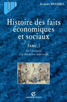Histoire des faits économiques : De la révolution industrielle à la Première Guerre mondiale