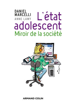 L'état adolescent: Miroir de la société