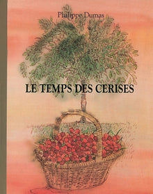 Temps des cerises
