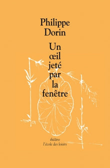 Oeil jete par la fenetre (Un)