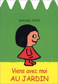 viens avec moi au jardin