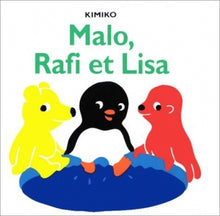Malo, Rafi et Lisa