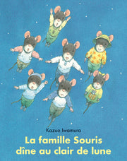 La famille Souris dîne au clair de lune