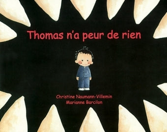 thomas n a peur de rien