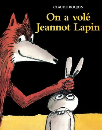 On a volé Jeannot Lapin