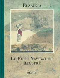 Petit navigateur illustre (Le)
