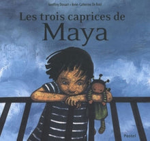Trois caprices de Maya