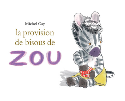 La provision de bisous de ZOU