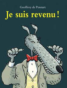 Je suis revenu !