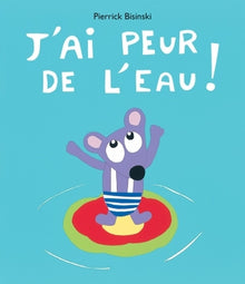 J'ai peur de l'eau