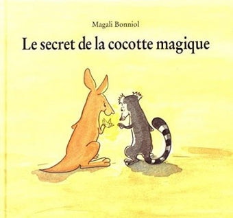 Secret de la cocotte magique