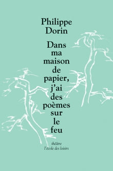 Dans ma maison de papier j'ai des poèmes