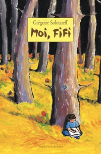 Moi, Fifi