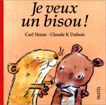 je veux un bisou