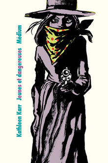 Jeunes et dangereuses