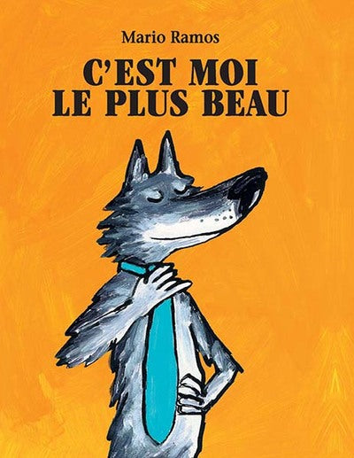 C'est moi le plus beau