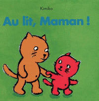 Au lit maman