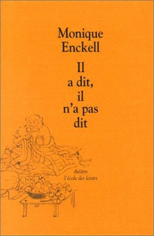 Il a dit, il n'a pas dit