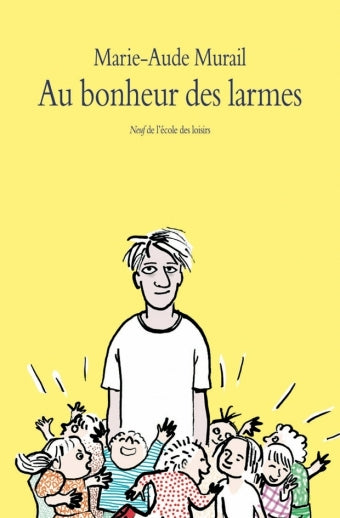 Au bonheur des larmes