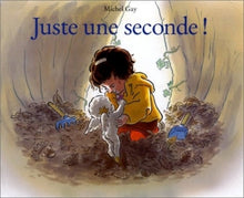 Juste une seconde