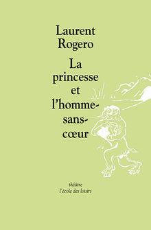 La princesse et l'homme-sans-coeur