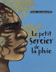 Le petit sorcier de la pluie