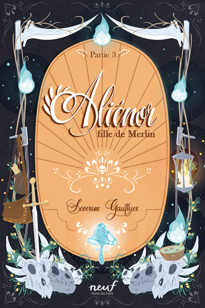 Aliénor, fille de Merlin - Le cimetière des dragons