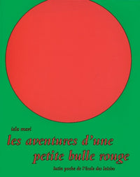 Les aventures d'une petite bulle rouge