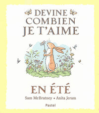 Devine combien je t'aime - En été