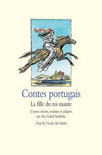 Contes portugais - La fille du roi maure
