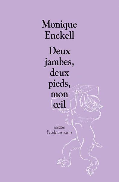 Deux jambes, deux pieds, mon oeil