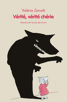 Vérité, Vérité, Chérie