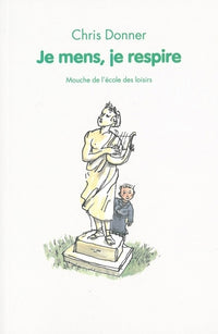 Je mens je respire