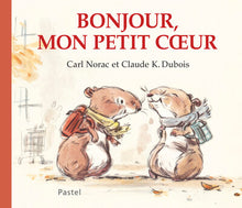 Bonjour mon petit cœur