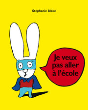 Je veux pas aller à l'école