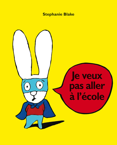 Je veux pas aller à l'école