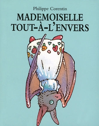 Mademoiselle tout-à-l'envers