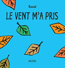 Le vent m'a pris
