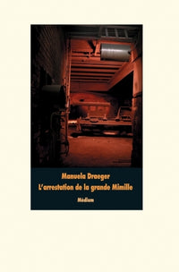 L'arrestation de la grande Mimille