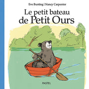 Le petit bateau de Petit Ours