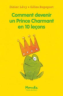 Comment devenir un prince charmant en 10 leçons