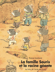 La famille Souris et la racine géante