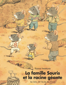 La famille Souris et la racine géante