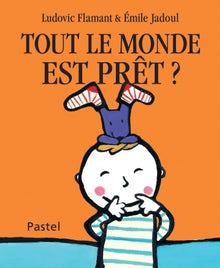 Tout le monde est prêt