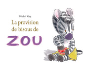 La provision de bisous de ZOU