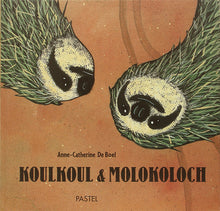Koulkoul & Molokoloch