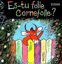 Es tu folle Cornefolle