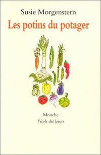 Potins du potager
